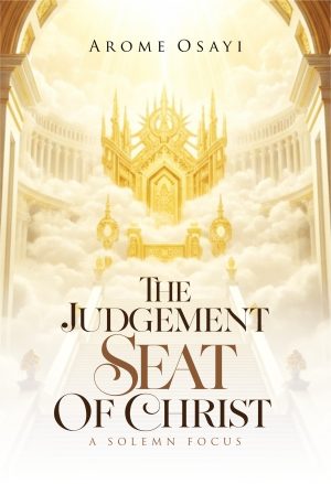 The Judgment Seat of Christ